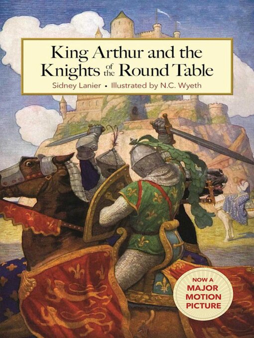 Title details for King Arthur and the Knights of the Round Table by Sidney Lanier - Wait list